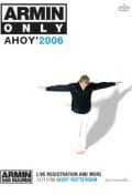 Только Армин: Ахой 2006